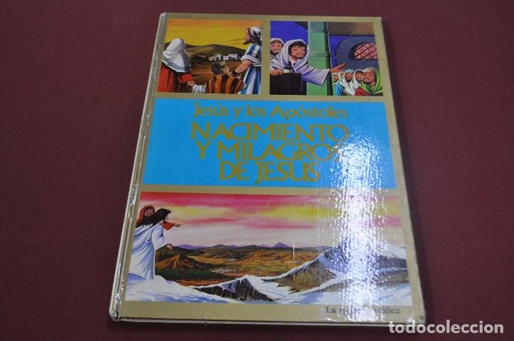 Libros de segunda mano: Jes&uacute;s y los ap&oacute;stoles , nacimiento y milagros de jesus - RE12