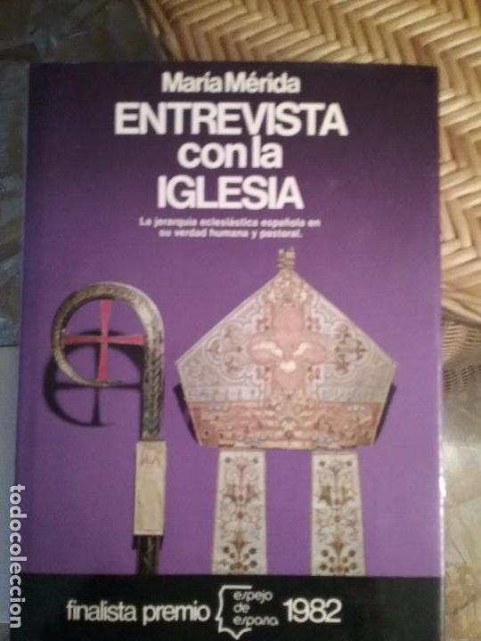 Libros de segunda mano: ENTREVISTA CON LA IGLESIA. MARIA MERIDA - Foto 1