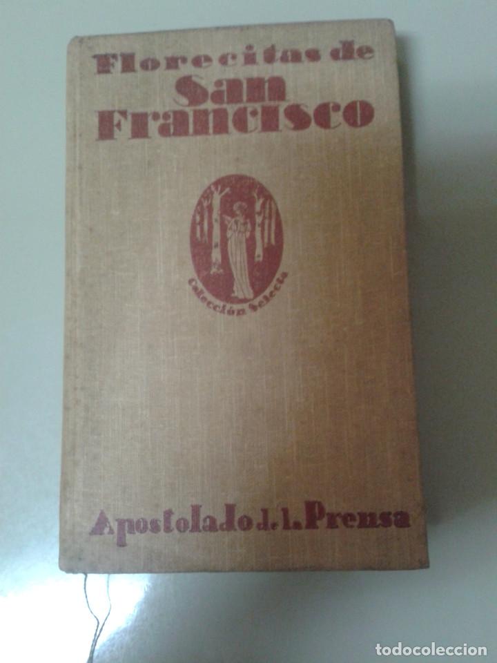 Libros de segunda mano: FLORECITAS DE SAN FRANCISCO. - Foto 1