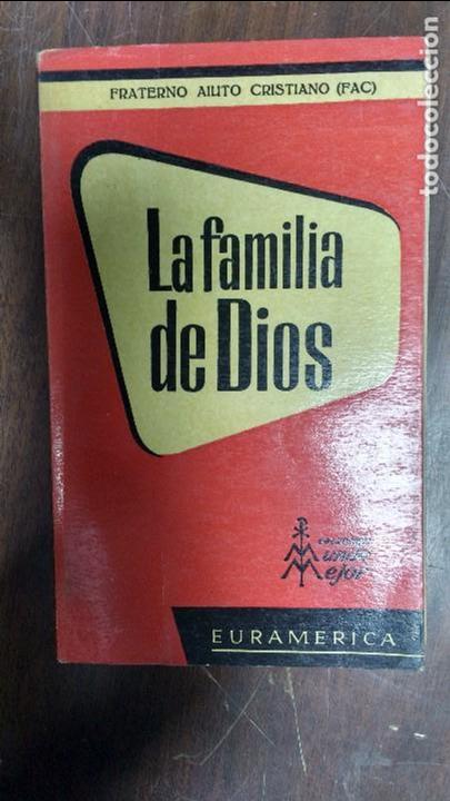 Libri di seconda mano: la familia de Dios 1958 Fraterno Aiuto Cristiano (FAC)