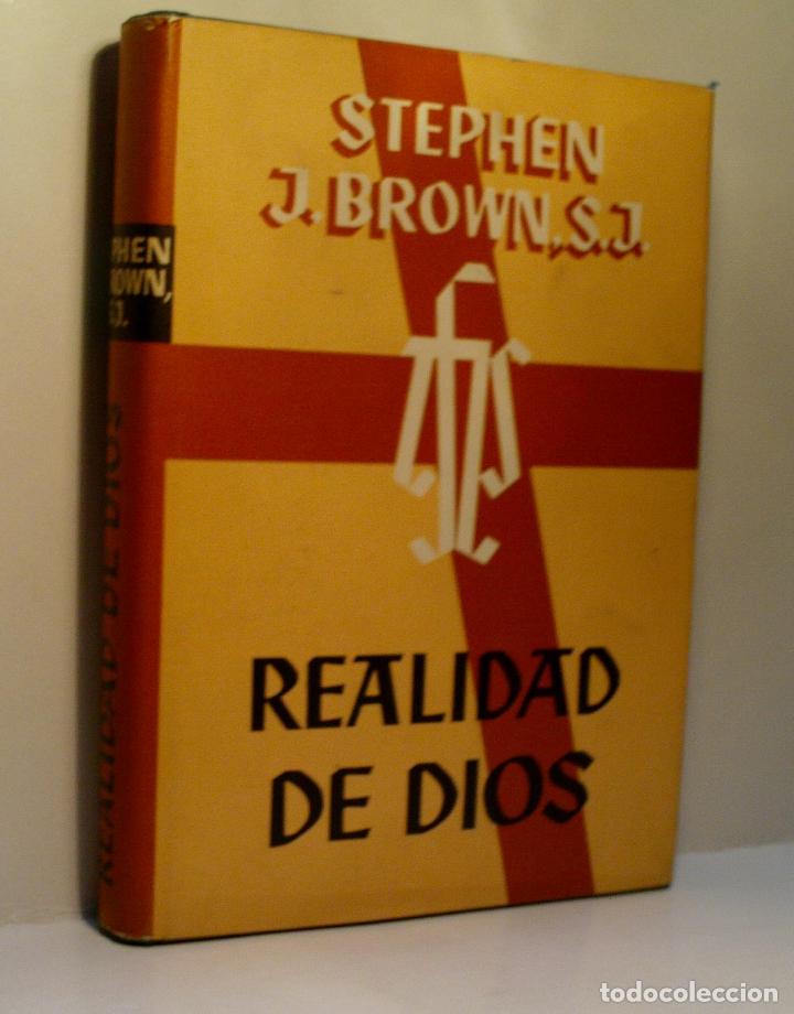 Libros de segunda mano: REALIDAD DE DIOS. BROWN Stephen J. 1966 - Foto 1