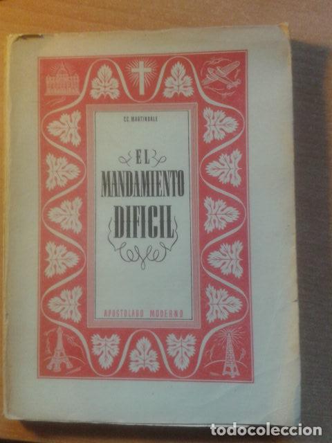 El mandamiento dif&iacute;cil. MARTINDALE, CIRILO