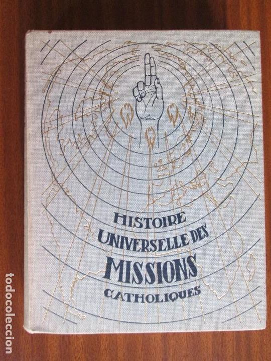 Libros de segunda mano: Histoire Universelle des Missiones Catholiques III &bull; Les Missions Contemporaines