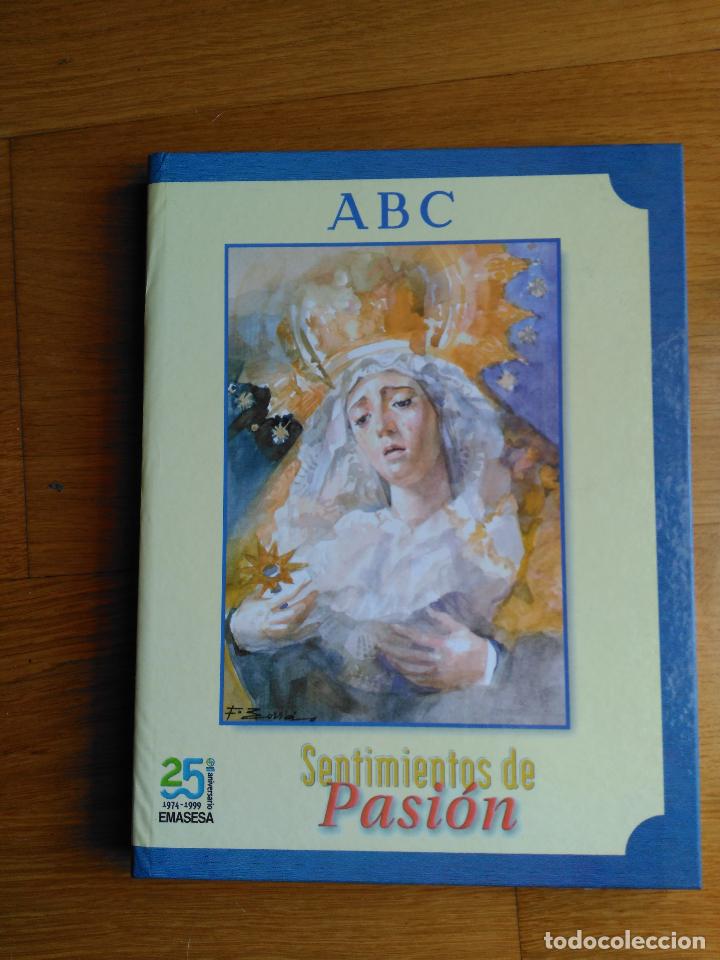 Libros de segunda mano: SENTIMIENTOS DE PASION SEMANA SANTA DE SEVILLA A&Ntilde;O 1999