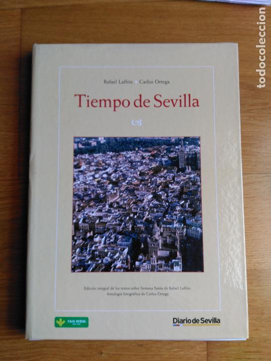 Libros de segunda mano: TIEMPO DE SEVILLA SEMANA SANTA DE SEVILLA DE RAFAEL LAFFON