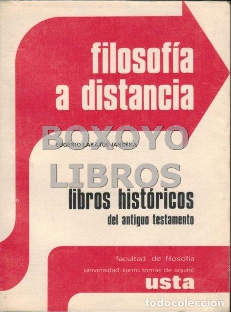 Libros de segunda mano: LAKATOS JANOSKA, Eugenio. Filosof&iacute;a a distancia. Libros hist&oacute;ricos del Antiguo Testamento