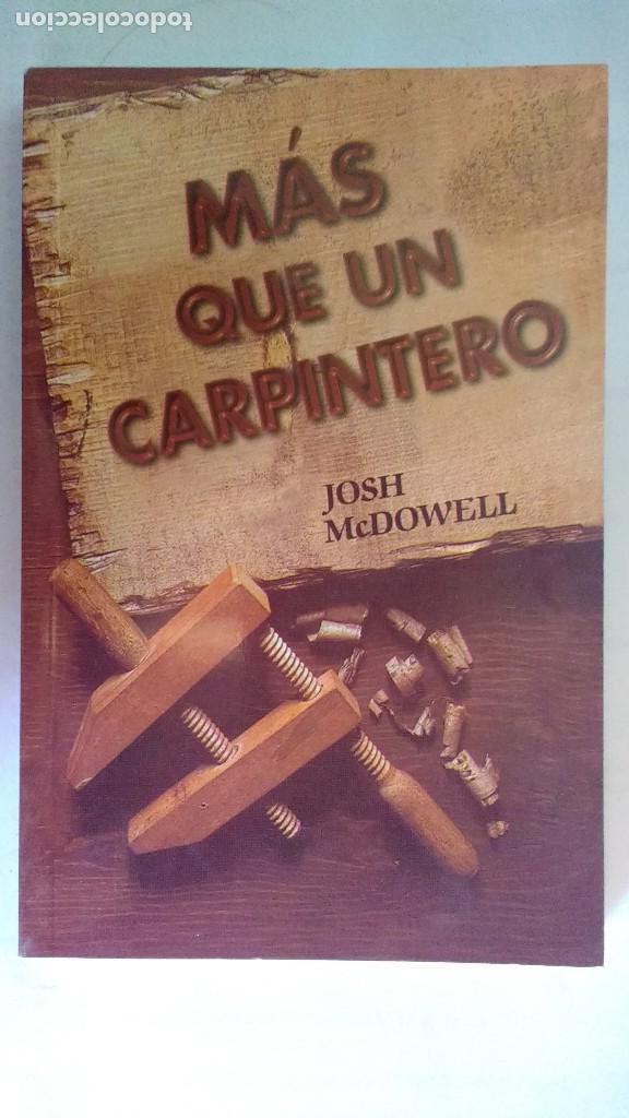 Libros de segunda mano: M&agrave;s que un carpintero Josh McDowell - Foto 1