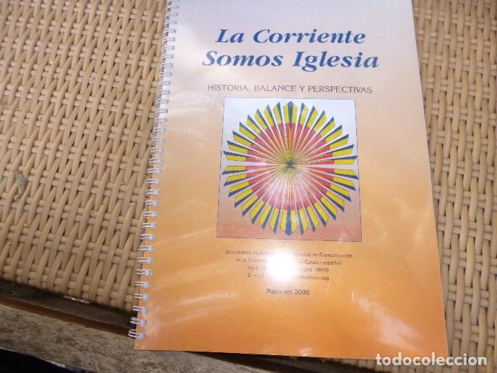 Libros de segunda mano: LA CORRIENTE SOMOS IGLESIA.mayo 2000 Historia, balance y perspectivas