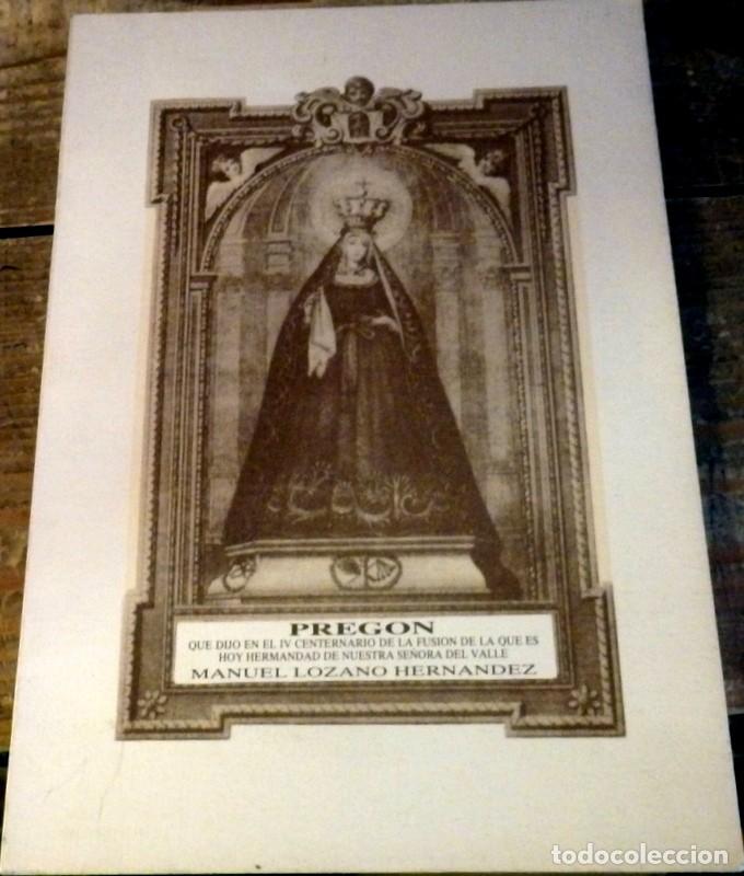 Libros de segunda mano: SEMANA SANTA SEVILLA,1990, PREGON IV CENTENARIO FUSION HERMANDAD EL VALLE, 75 PAGS.
