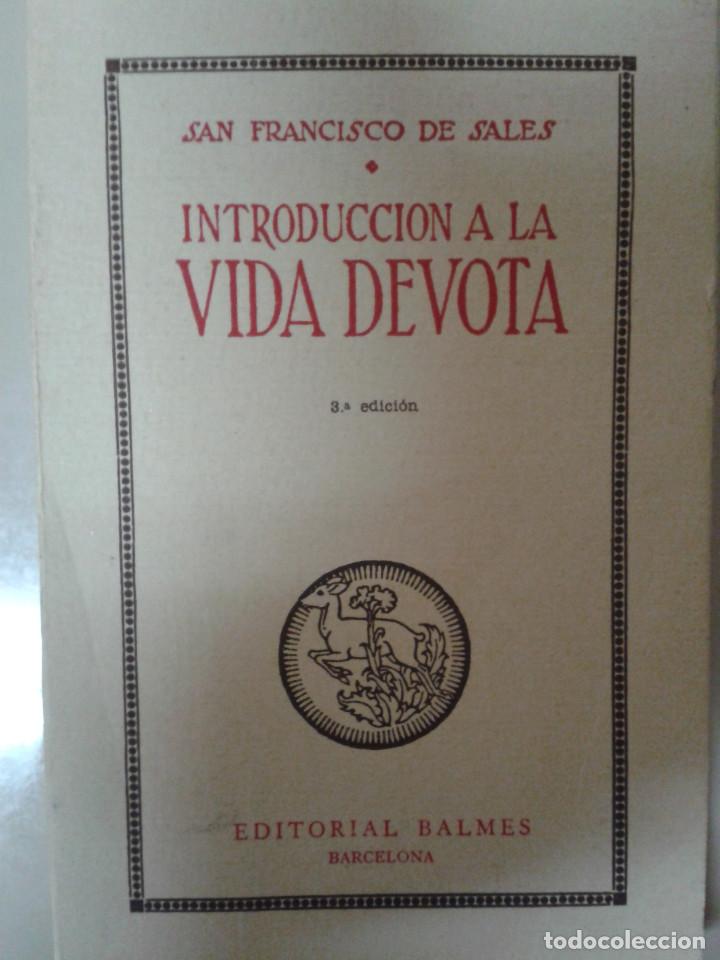 Libros de segunda mano: INTRODUCCI&Oacute;N A LA VIDA DEVOTA. SAN FRANCISCO DE SALES - Foto 1