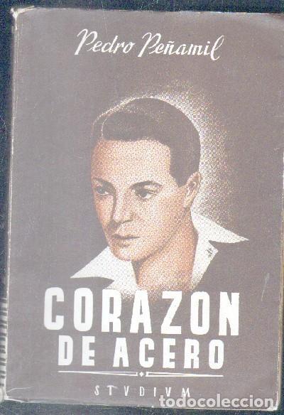 Libros de segunda mano: CORAZ&Oacute;N DE ACERO.     A-RE-1174 - Foto 1