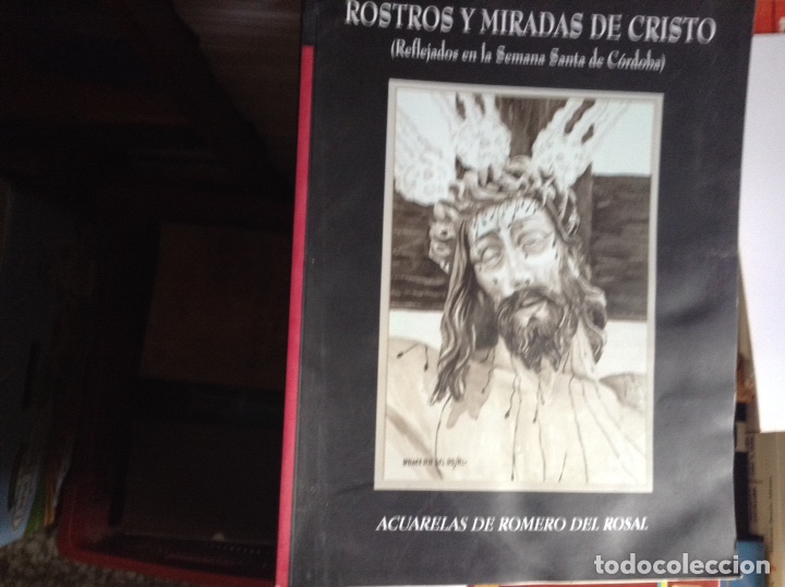 Libros de segunda mano: Rostro y mirada de Cristo en la Semana Santa cordobesa
