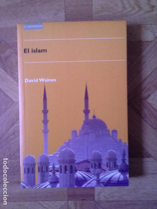 Libros de segunda mano: DAVID WAINES - EL ISLAM - Foto 1