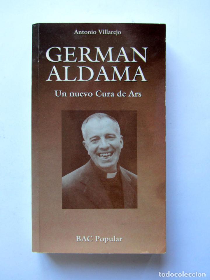 Gebrauchte B&uuml;cher: German Aldama. Un nuevo cura de Ars. Antonio Villarejo