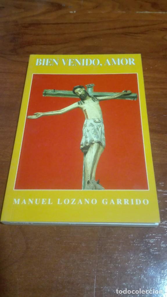 Libros de segunda mano: Libro bienvenido, amor - Foto 1