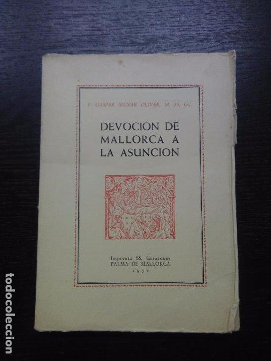 Libros de segunda mano: DEVOCION DE MALLORCA A LA ASUNCION, MUNAR OLIVER, GASPAR, P., 1950