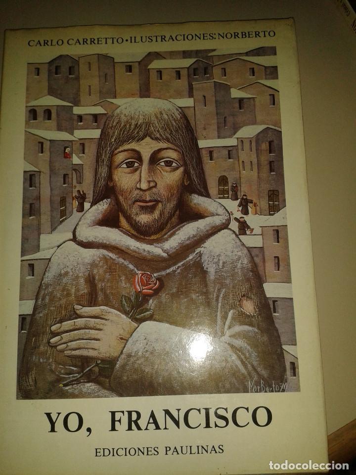 Libros de segunda mano: YO, FRANCISCO. CARLO CARRETTO - Foto 1