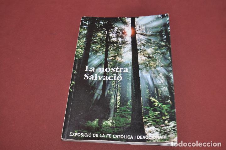 Libros de segunda mano: la nostra salvaci&oacute; exposici&oacute; de la fe cat&ograve;lica i devocionari - edicions revista ave maria 1991 - RE5