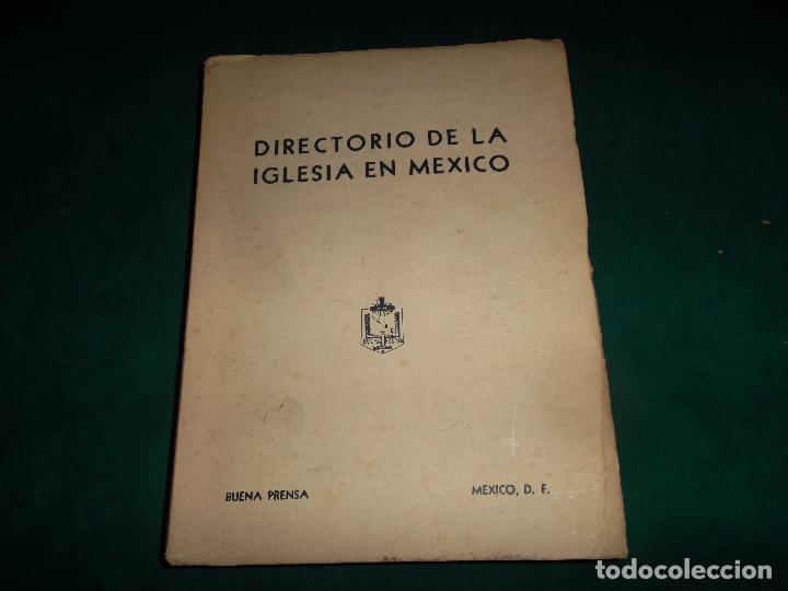 Second hand books: DIRECTORIO DE LA IGLESIA EN MEXICO. BUENA PRENSA, MEXICO D.F. 1952