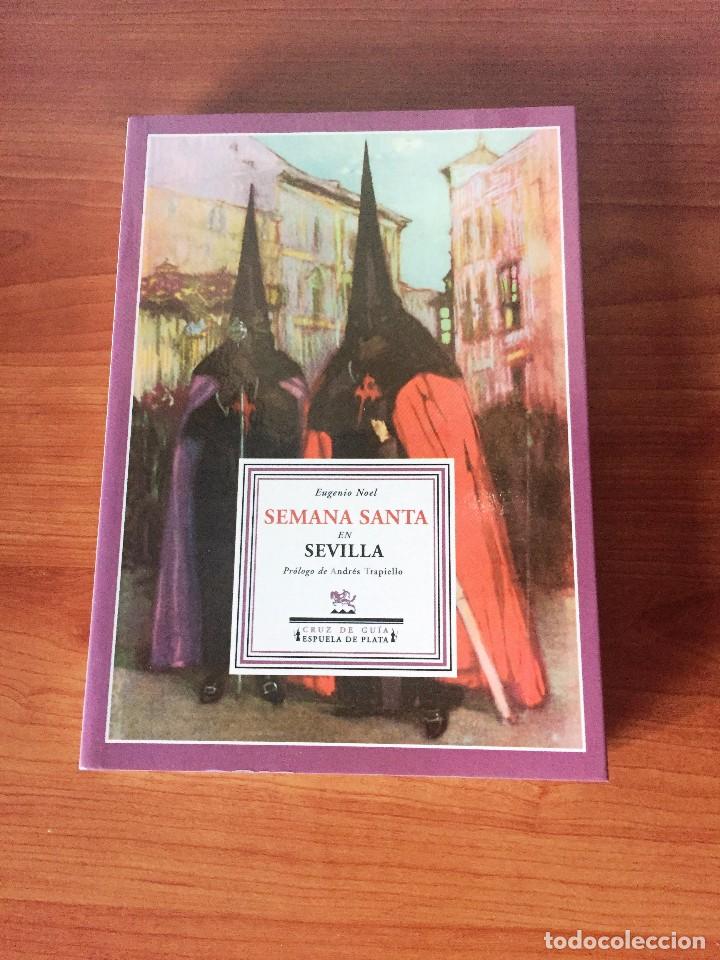 Libros de segunda mano: Semana Santa de Sevilla Eugenio Noel - Foto 1