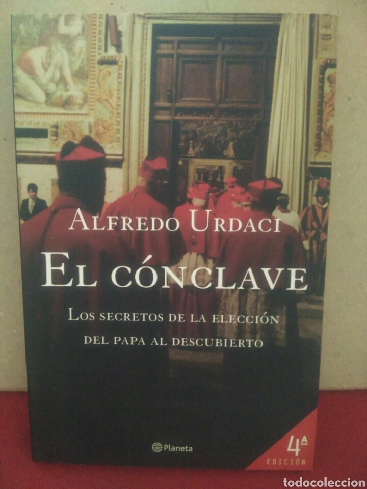 Libros de segunda mano: El c&oacute;nclave .Alfredo Urdaci .Editorial Planeta - Foto 1