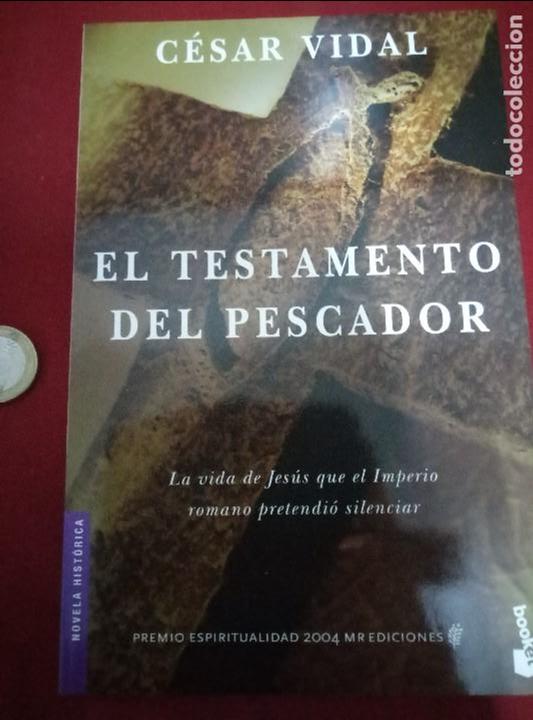 Libros de segunda mano: El testamento del pescador - C&eacute;sar Vidal - Foto 1