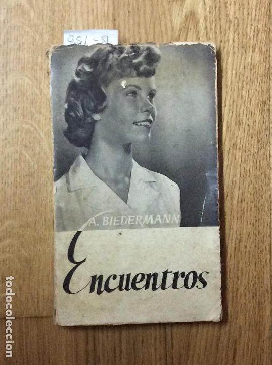 Libros de segunda mano: ENCUENTROS. MEDITACIONES PARA J&Oacute;VENES, BIEDERMANN, A., 1964