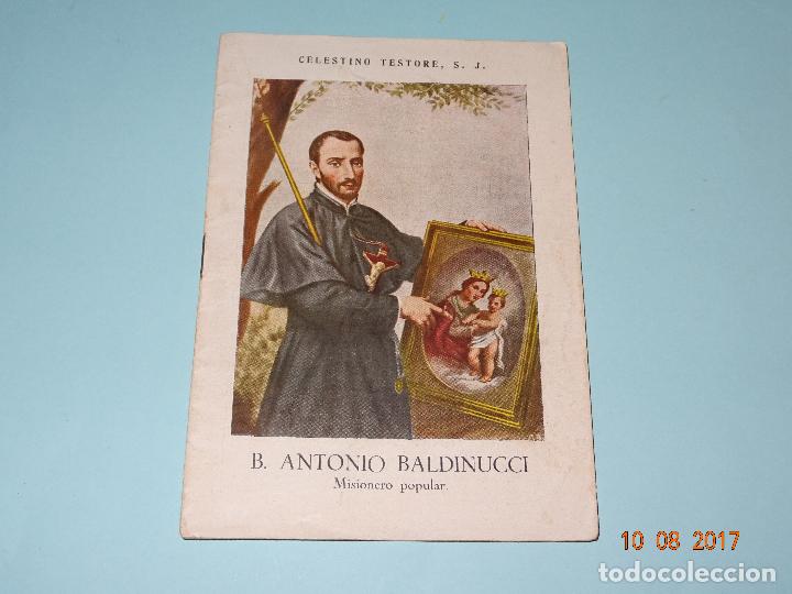 Libros de segunda mano: SANTOS Y BEATOS DE LA COMPA&Ntilde;&Iacute;A DE JES&Uacute;S - B. ANTONIO BALDINUCCI de 1943 Celestino Testore S. J.