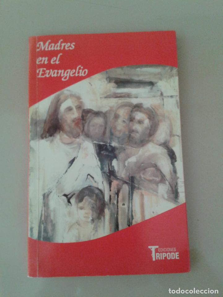 Libros de segunda mano: MADRES EN EL EVANGELIO. - Foto 1