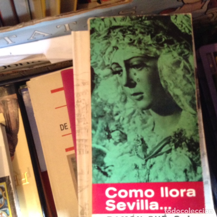 Libros de segunda mano: Como llora Sevilla... Ram&oacute;n Cu&eacute; - Foto 1