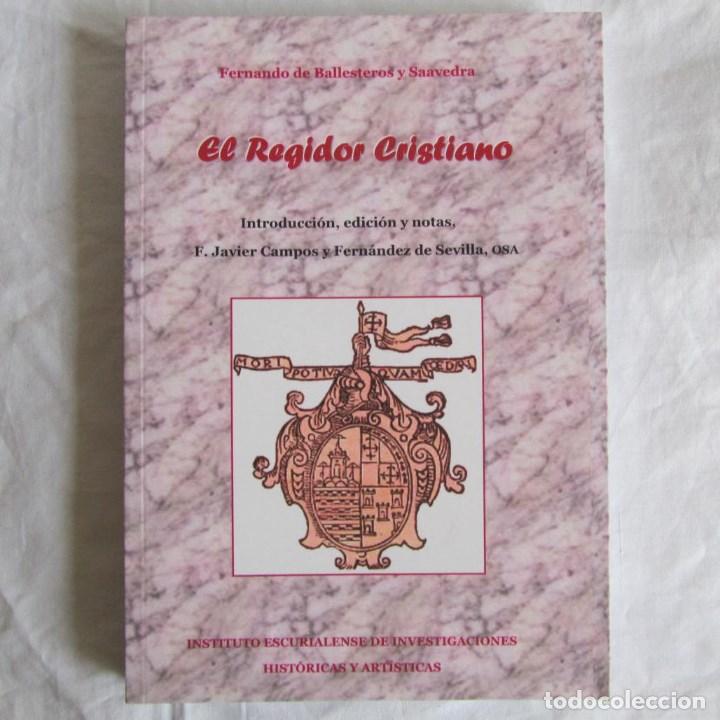 Gebrauchte B&uuml;cher: El Regidor Cristiano Fernando de Ballesteros y Saavedra, 2013