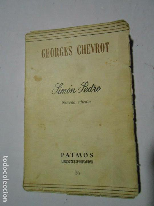 Libros de segunda mano: SIM&Oacute;N PEDRO - GEORGES CHEVROT - EDICIONES RIALP - 1973 - Foto 1