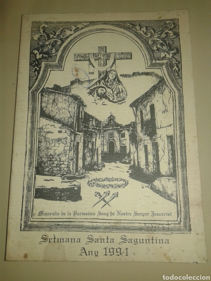 Libros de segunda mano: SAGUNTO.SEMANA SANTA SAGUNTINA.NUMERO 34.A&Ntilde;O 1994.