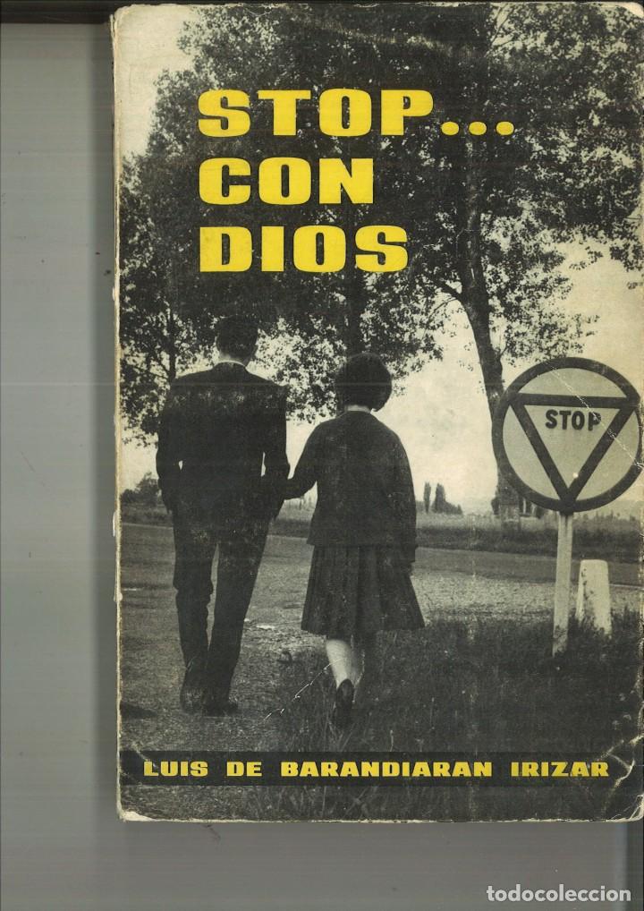 Libros de segunda mano: STOP ... CON DIOS. Luis de Barndiaran Irizar - Foto 1