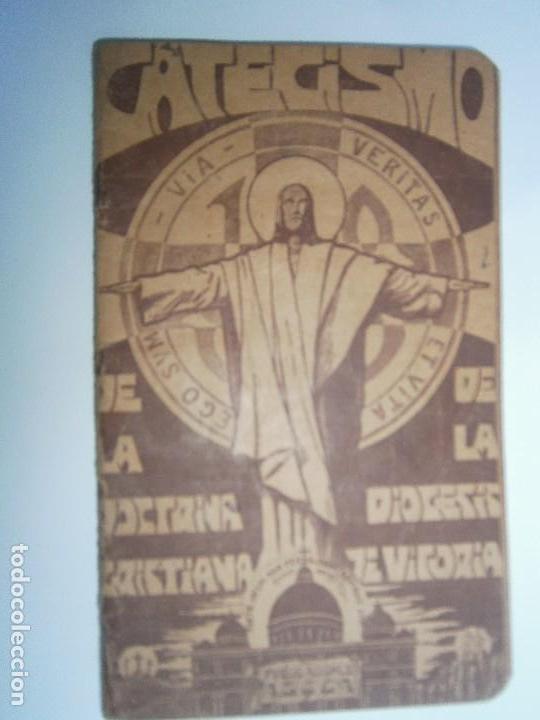 Libros de segunda mano: LIBROS ESCUELA ENSE&Ntilde;ANZA - CATECISMO DE LA DOCTRINA CRISTIANA DIOCESIS DE VITORIA 1938