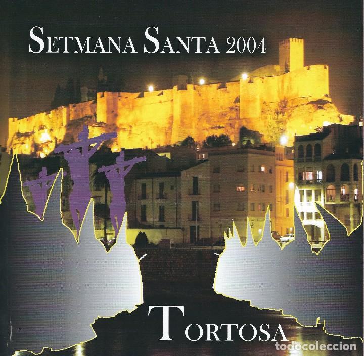 Libros de segunda mano: SEMANA SANTA TORTOSA 2004