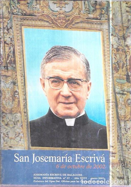 Libros de segunda mano: SAN JOSEMAR&Iacute;A ESCRIV&Aacute;. 6 DE OCTUBRE DE 2002. - Foto 1