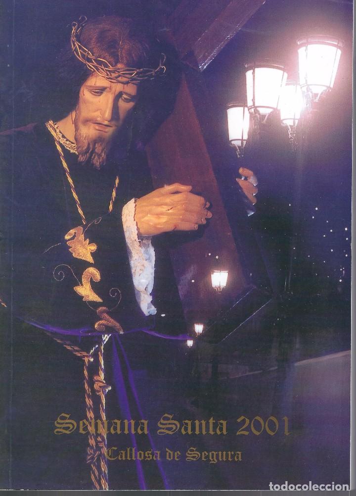 Libros de segunda mano: SEMANA SANTA CALLOSA DE SEGURA. N&ordm;34 - 2001