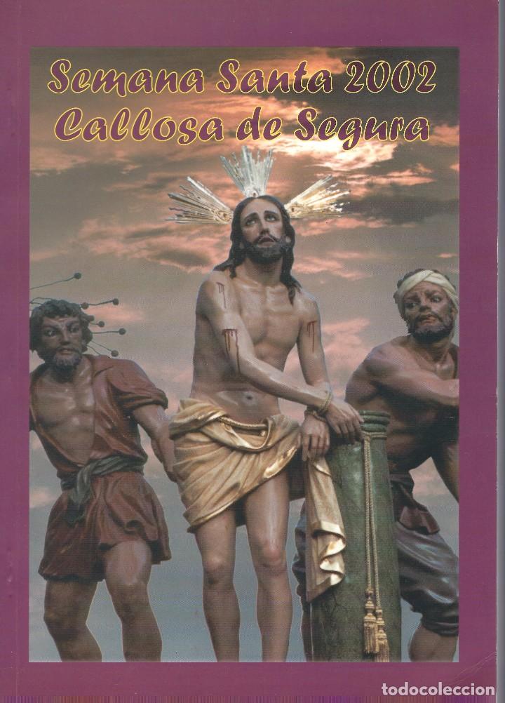 Libros de segunda mano: SEMANA SANTA CALLOSA DE SEGURA. N&ordm;35 - 2002