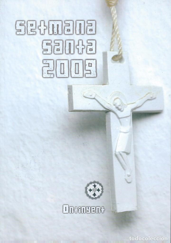 Libros de segunda mano: SEMANA SANTA DE ONTINYENT 2009