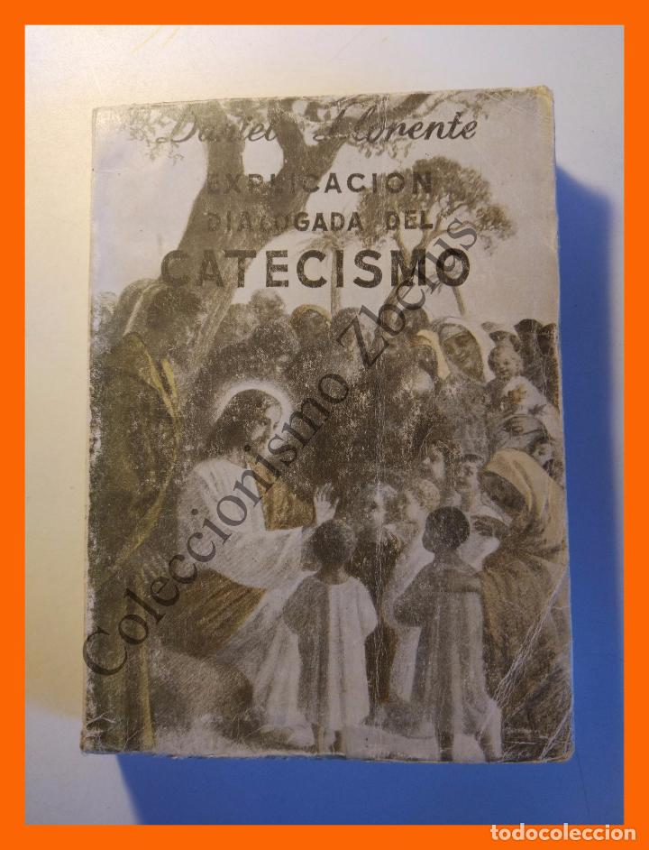 Libros de segunda mano: Explicacion dialogada del Catecismo - Daniel Llorente - Foto 1
