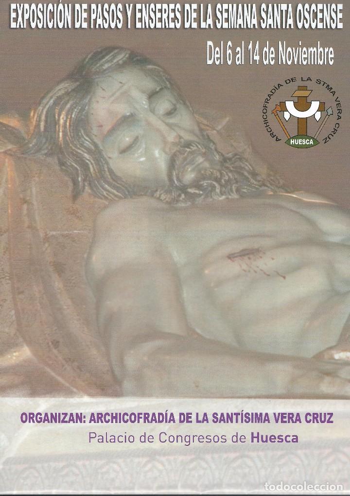Libros de segunda mano: SEMANA SANTA HUESCA. GRAN FOLLETO DESPLEGABLE DE LA ARCHICOFRAD&Iacute;A DE LA SANT&Iacute;SIMA VERA CRUZ