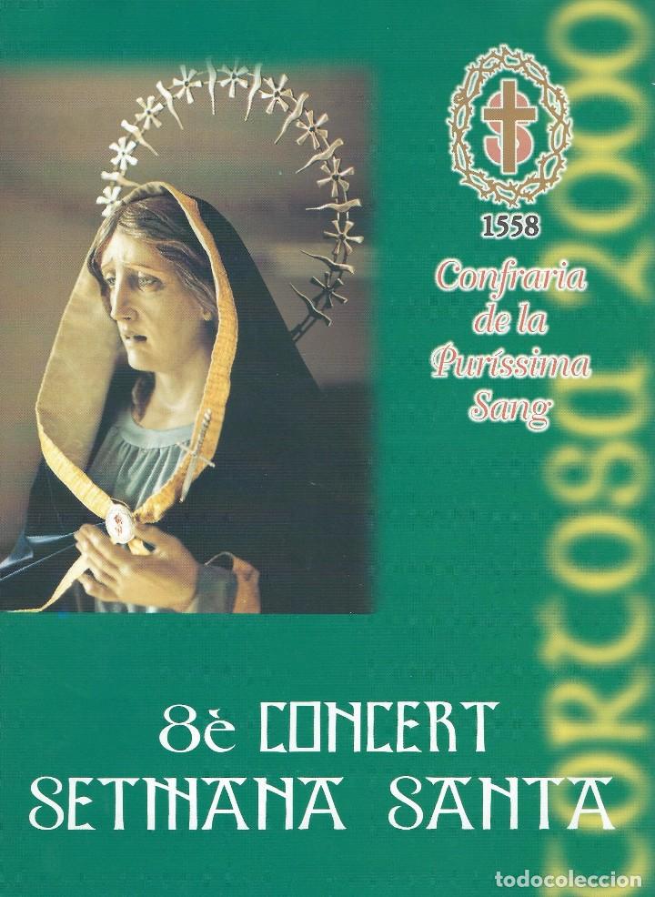 Libros de segunda mano: SEMANA SANTA REUS. D&Iacute;PTIC 8&Egrave; CONCERT SETMANA SANTA. CONFRARIA DE LA PUR&Iacute;SSIMA SANG