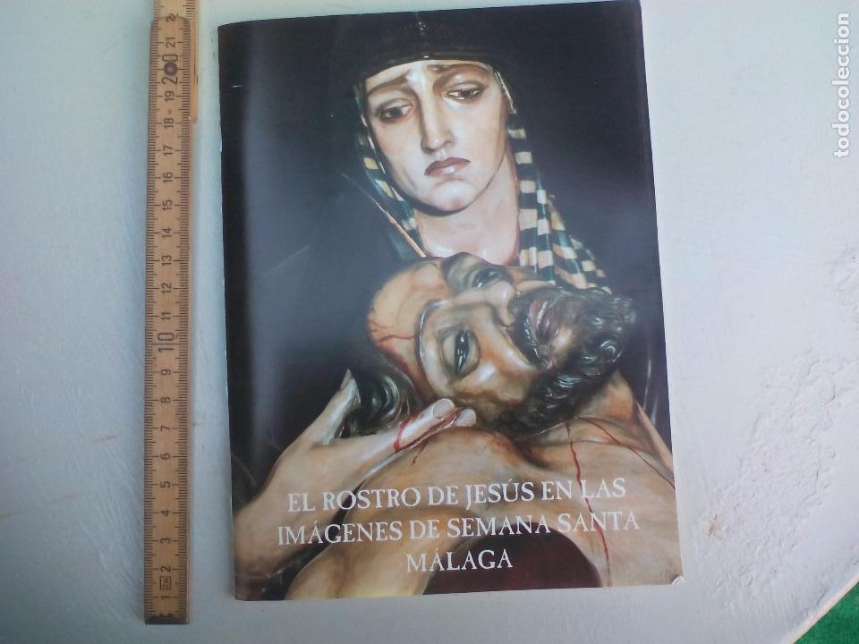 Libros de segunda mano: El rostro de Jes&uacute;s en las im&aacute;genes de la Semana Santa de M&aacute;laga. 2003.Manuel Paz Sedano-Fco garcia