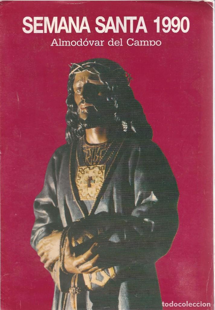 Libros de segunda mano: SEMANA SANTA ALMOD&Oacute;VAR DEL CAMPO 1990. PROGRAMA OFICIAL