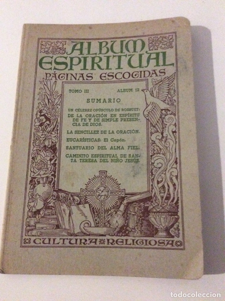 Gebrauchte B&uuml;cher: Album espiritual paginas escogidas - opusculo bossuet , el copon , caminito de sants teresa ...