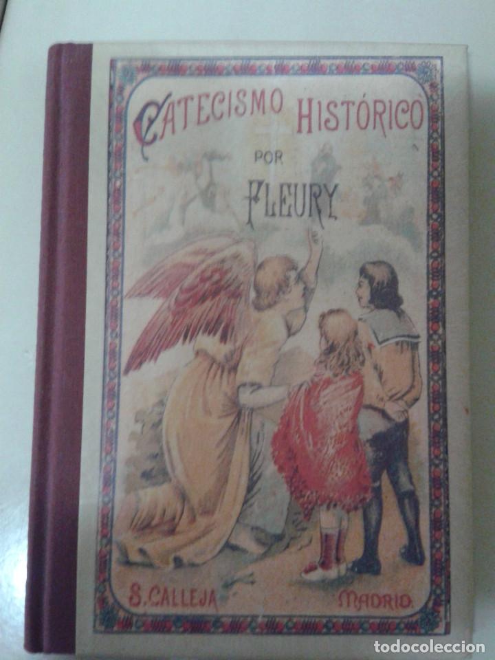 Libros de segunda mano: CATECISMO HIST&Oacute;RICO. FLEURY - Foto 1