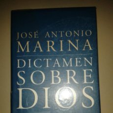 Libros de segunda mano: DICTAMEN SOBRE DIOS. JOSÉ ANTONIO MARINA