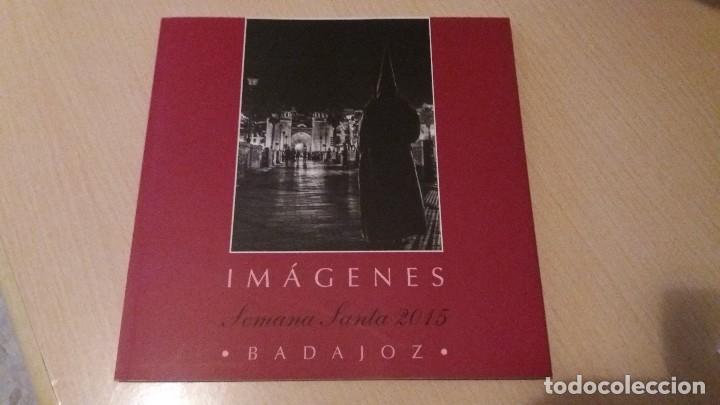 LIBRO IMAGENES SEMANA SANTA DE BADAJOZ, 2015