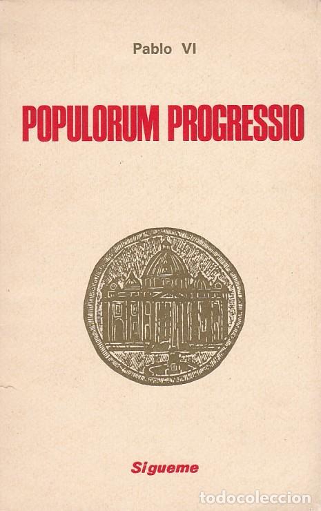 Libros de segunda mano: PABLO VI - POPULORUM PROGRESSIO - EDICIONES S&Iacute;GUEME 1967 - Foto 1